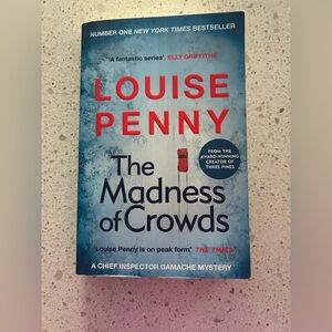 The Madness of Crowds Book by Louise Penny